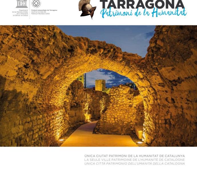 Tarragona, Única Ciutat Patrimoni de la Humanitat de Catalunya